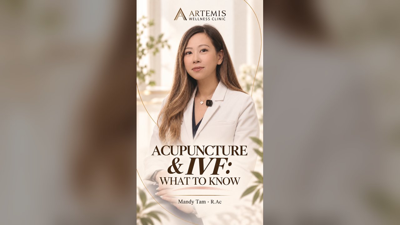Acupuncture During Fertility Care & IVF | Artemis Richmond
